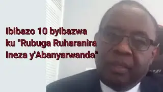 Ibibazo 10 byibazwa  ku "Rubuga Ruharanira Ineza y'Abanyarwanda"