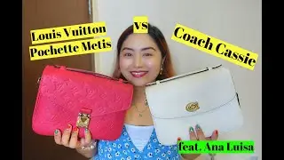 Louis Vuitton Pochette Metis vs Coach Cassie feat. Ana Luisa | ShopaholicSue3