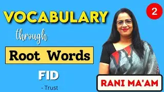 Vocabulary Through Root Words || Fid Root Word || Synonyms & Antonyms || English With Rani Ma'am
