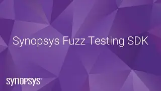 Synopsys Fuzz Testing SDK | Synopsys