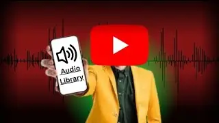 How to Find & Use the YouTube Audio Library for Free Music & Sound Effects 2024