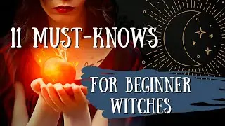 11 Tips for Beginner Witches | Baby witch tips & tricks