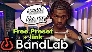 How To Sound Like Lil Baby On Bandlab | Lil Baby Preset For Bandlab