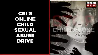 Online Child Sexual Abuse Drive: CBI Conducts Searches in 20 States | Breaking News | English News