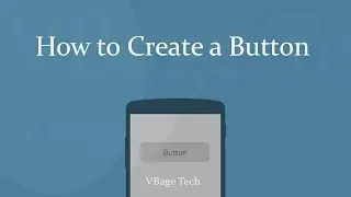 How to create button in android studio VBage Tech