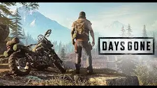 Прохождение Days Gone. ФИНАЛ!