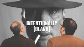 My Thoughts on Oppenheimer.... w/ Brandon Mull — Intentionally Blank Ep. 168