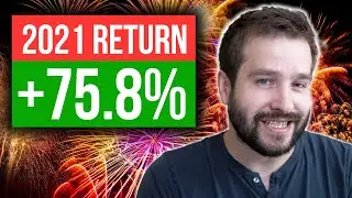 How I Beat The Stock Market In 2021 (And How I Plan To Smash It In 2022)
