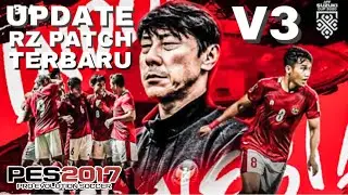 UPDATE PATCH TIMNAS INDONESIA !!! Tutorial Update RZ PATCH V3 PES 2017 New Transfer Terbaru 2024