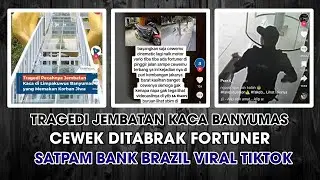 Viral Video Cewek Cinematic Ditabrak Fortuner & Satpam Bank di Brazil Viral Tiktok