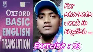 Oxford Basic English Translation Exercise : 93