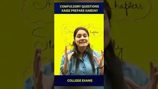 Compulsory Questions kaise prepare karein?#collegeexams#exams#dreammaths