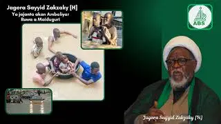JAGORA SAYYID ZAKZAKY [H] YA JAJANTAWA WADANDA IBTILA'IN AMBALIYA YA SHAFA A GARIN MAIDUGURI
