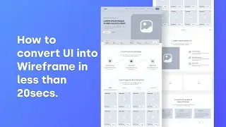 How to convert UI into Wireframe in less than 20 second using a free figma plugin