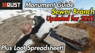 Rust Monument Guide - Sewer Branch - 2021 Update