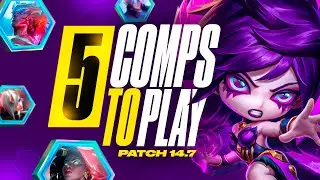 The Only 5 Comps You Need to Climb in Patch 14.7B | TFT Set 11 Guide