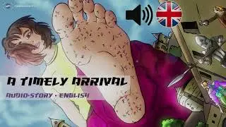 A timely arrival - english audio story