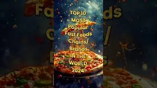 Top 10 Popular Fastfood Brands In The World😱🌍#top10 #shortsfeed #viral #tubetop10 #fastfood #popular