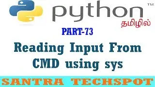 #73 | Reading Input From Command Line Using Sys Package | Python Tutorial in Tamil