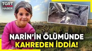 Narin’in Ölümüyle İlgili Kahreden Detaylar! Cesedi Nerede ve Nasıl Bulundu? – TGRT Haber