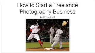 How to Start a Freelance Photography Business