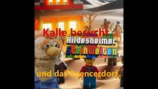 Kalle besucht das Spencerdorf in den Steinwelten