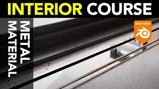 Blender Archviz: Metal Materials | Part 35 |