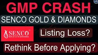 SENCO GOLD & DIAMONDS IPO GMP CRASH ll Day 2 Subscription ll How Much Listing Gains ?