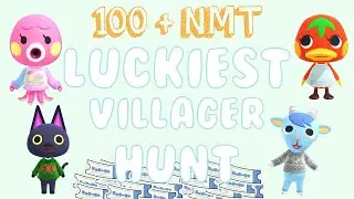 Luckiest Villager Hunt - Animal Crossing: New Horizons