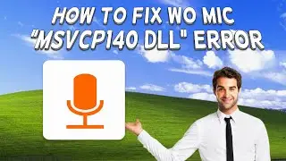 How To Fix Wo Mic 