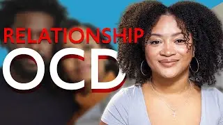 Relationship OCD vs. Relationship Anxiety | Why You’re Questioning Everything
