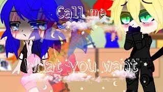 ⭐Call me by your name⭐-Gacha meme-Гача меме 🐞Lady bug🐞