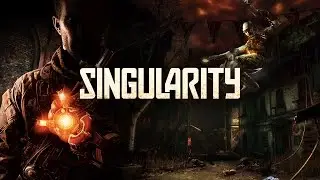 Singularity Прохождение Без Комментариев на Русском на ПК - Альтернативные Концовки