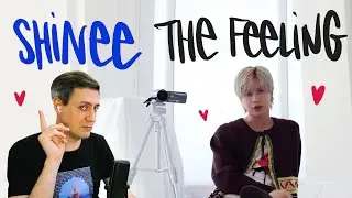 Honest reaction to SHINee — The Feeling