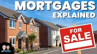 Mortgages Explained | What is a Mortgage?