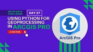 Performing Geoprocessing using Python Script in ArcGIS Pro