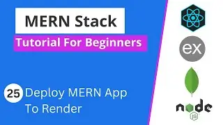 MERN Stack Tutorial | #25 - Deploy MERN App To Render