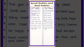 10 line essay on good habits and Bad Habits in English | 10 bad habits and 10 good habits in Englis