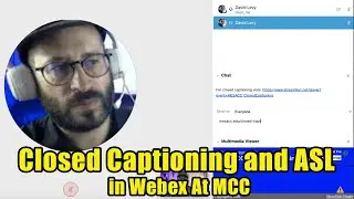 Providing CC and ASL in Webex at MCC