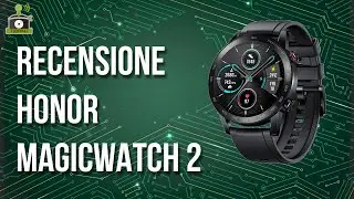 TechMaki: Video Recensione Honor MagicWatch 2