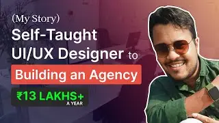 How I Became a Self-taught UI/UX Designer and Building a Design Agency | Venkatesh Nayak