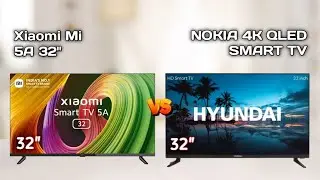 Xiaomi Mi 5A 32 inch TV vs Hyundai 32 inch HD Ready LED Smart TV 📺 Full Comparison ⚡🔥