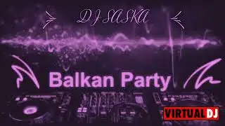 BALKAN MIX #3 MUZIKA ZA AUTO 2023 DJ SASKA