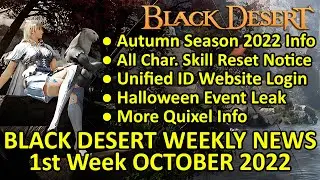 Autumn Season 2022 Info, Halloween Event Leak, All Char. Skill Reset (BDO News, 1st Week Oct 2022)