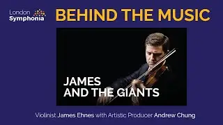 Behind the Music: James and the Giants