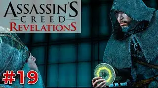 ПОСЛЕДНИЙ КЛЮЧ У МЕНЯ (Assassins Creed - Revelations) #19 прохождение игры