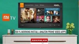 How To Download and Install Amazon Prime  App on Mi TV 4/4A/4C PRO | Technical Web Support
