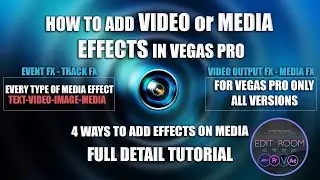 How To Add Video Effects Or Media Effects In VEGAS Pro | Vegas Pro Tutorials | Edit Room |