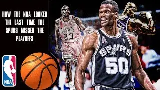How the NBA looked the last time the Spurs missed the playoffs