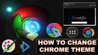 How to change theme in Google chrome?